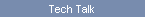 Tech Talk